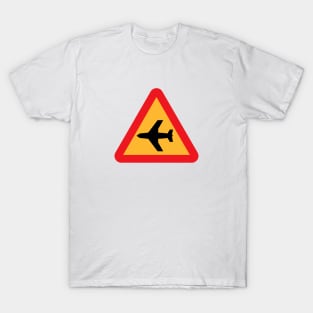 Warning Sign Airplane T-Shirt